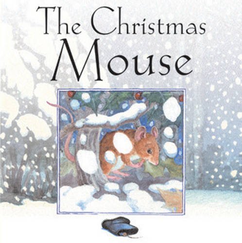 Beispielbild fr The Christmas Mouse zum Verkauf von Better World Books
