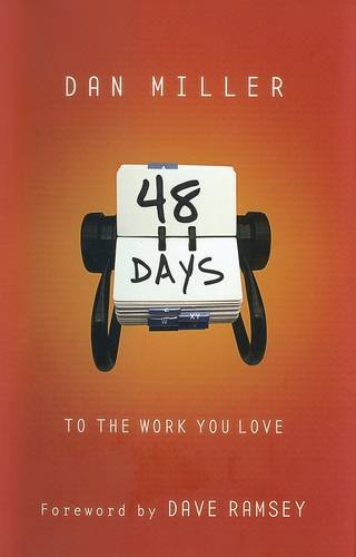 Beispielbild fr 48 Days to the Work You Love zum Verkauf von WorldofBooks