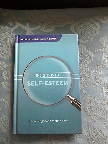 Stock image for Insight into Self-esteem (Waverley Abbey Insight Series) for sale by WorldofBooks