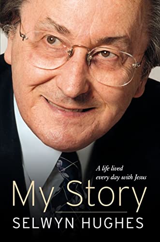 9781853454172: My Story: From Welsh Mining Village to Worldwide Ministry