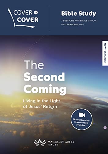 The Second Coming: Living in the light of Jesus' return (Cover to Cover Bible Study Guides) (9781853454226) by Hughes, Selwyn