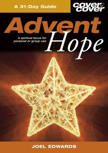 Beispielbild fr Advent Hope (Cover to Cover Advent Guide) zum Verkauf von WorldofBooks