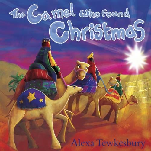 Beispielbild fr Camel who Found Christmas zum Verkauf von WorldofBooks