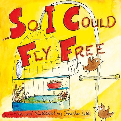 Stock image for So I Could Fly Free for sale by WorldofBooks