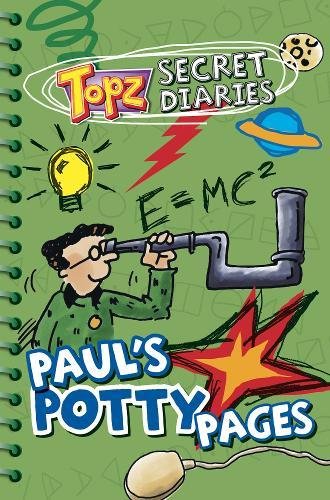 Stock image for Paul's Potty Pages (Topz Secret Diaries) for sale by WorldofBooks