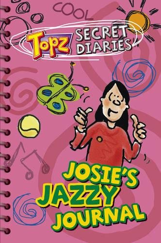 Beispielbild fr Josie's Jazzy Journal (Topz Secret Diaries) zum Verkauf von WorldofBooks