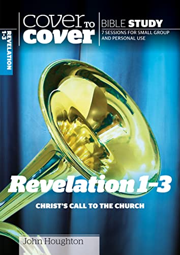 Beispielbild fr Cover to Cover: Revelation 1-3 - Christ's Call to the Church (Cover to Cover Bible Study Guides) zum Verkauf von WorldofBooks