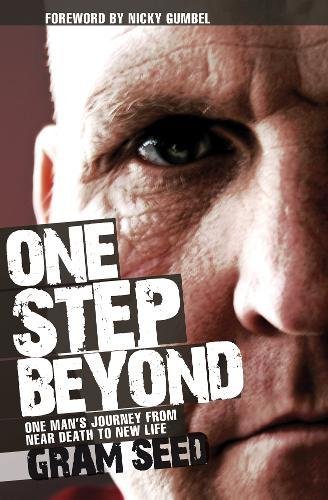 Imagen de archivo de One Step Beyond: One Man's Journey from Near Death to New Life a la venta por WorldofBooks