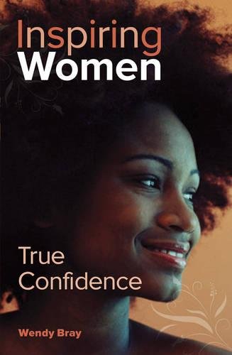 Beispielbild fr True Confidence: Inspiring Women Every Day zum Verkauf von WorldofBooks