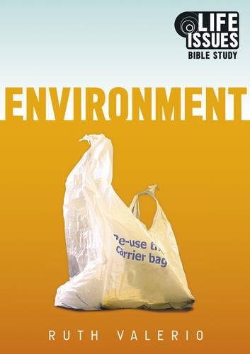 Environment - Life Issues Bible Study (9781853454813) by Valerio, Ruth