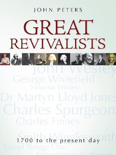 Great Revivalists (9781853454820) by Peters, John