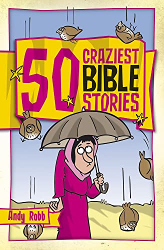 Beispielbild fr 50 Craziest Bible Stories (50 Bible Stories) zum Verkauf von WorldofBooks