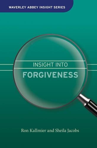 Imagen de archivo de Insight into Forgiveness (Waverley Abbey Insight Series) a la venta por WorldofBooks