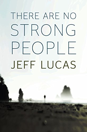 Imagen de archivo de There Are No Strong People a la venta por Jenson Books Inc