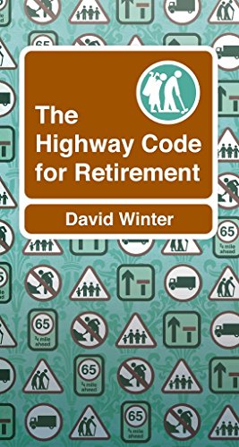 Beispielbild fr Highway Code to Retirement zum Verkauf von WorldofBooks