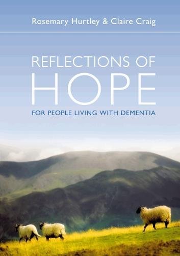 Reflections of Hope (9781853457739) by Hurtley, Rosemary