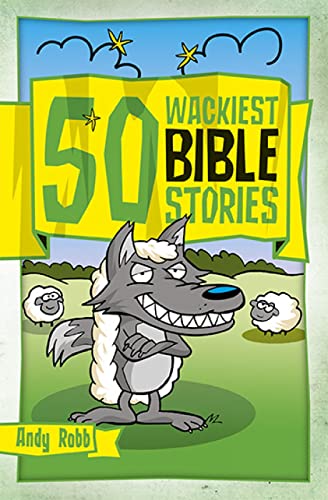 Beispielbild fr 50 Wackiest Bible Stories (50 Bible Stories) zum Verkauf von WorldofBooks