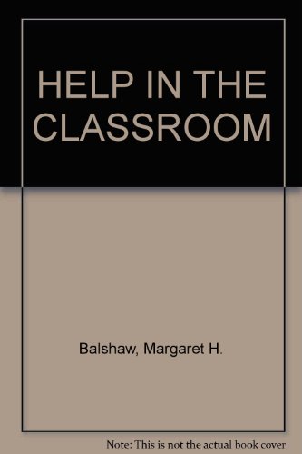 Help in the Classroom (9781853461323) by Balshaw, Maggie