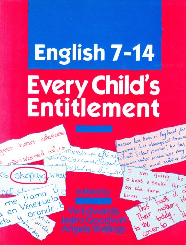 English 7-14: Every Child's Entitlement (9781853461576) by Edwards