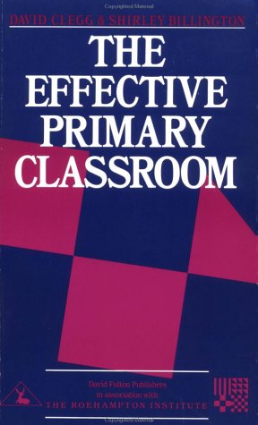 Stock image for The Effective Primary Classroom for sale by Phatpocket Limited