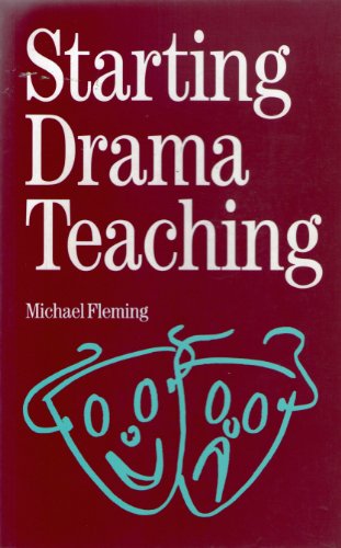 Beispielbild fr Starting Drama Teaching zum Verkauf von AwesomeBooks