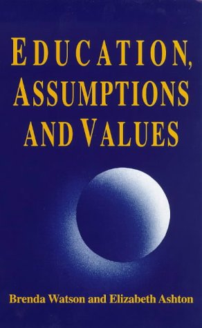 Beispielbild fr Education Assumptions & Values zum Verkauf von AwesomeBooks
