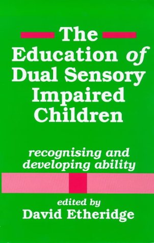 Stock image for Education Dual Sensory Impaired for sale by WorldofBooks