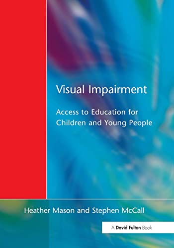 Beispielbild fr Visual Impairment: Access to Education for Children and Young People zum Verkauf von Anybook.com