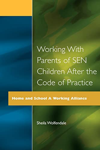 Imagen de archivo de Working with Parents of SEN Children after the Code of Practice (Home & School - A Working Alliance) a la venta por Chiron Media