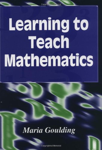 9781853464591: Learning to Teach Mathematics