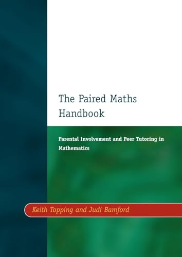 Stock image for Paired Maths Handbook : Parental Involvement and Peer Tutoring in Mathematics for sale by Better World Books