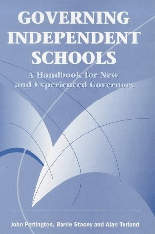 Governing Independent Schools (9781853465079) by Turland, Alan; Stacey, Barrie; Partington, John A.