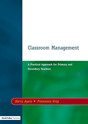 9781853465109: Classroom Management: A Practical Approach for Primary and Secondary Teachers