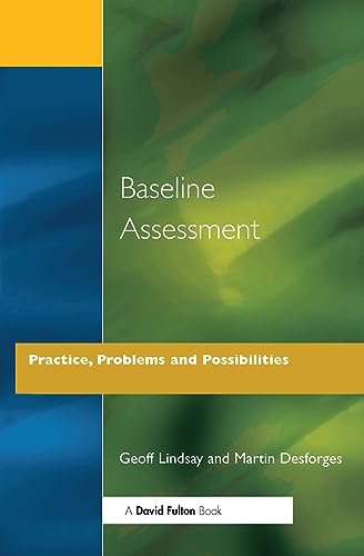 Stock image for Baseline Assessment : Practice, Problems and Possibilities for sale by Better World Books Ltd