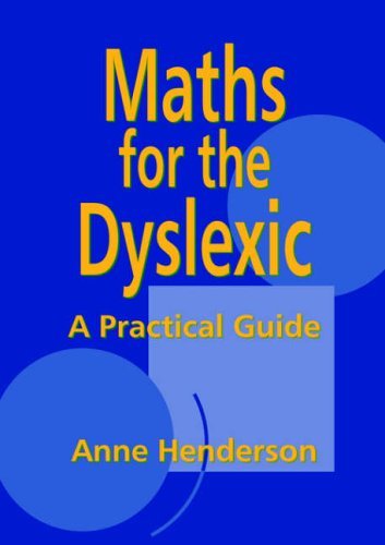 Imagen de archivo de Maths for the Dyslexic: A Practical Guide a la venta por Greener Books