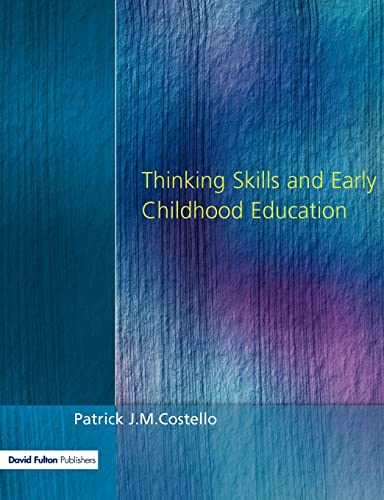 Beispielbild fr Thinking Skills and Early Childhood Education zum Verkauf von WorldofBooks