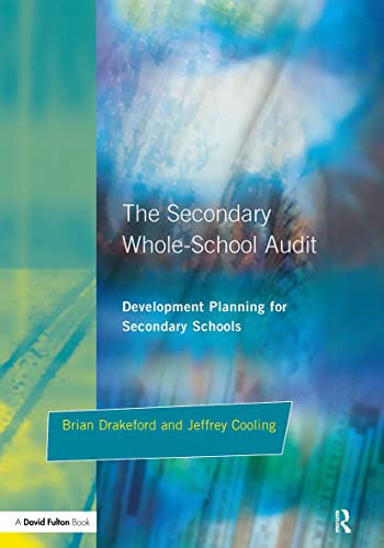 Stock image for The Secondary Whole-school Audit: Development Planning for Secondary Schools for sale by Blackwell's