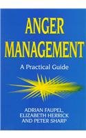 Stock image for Anger Management: A Practical Guide for Teachers, Parents and Carers for sale by Greener Books