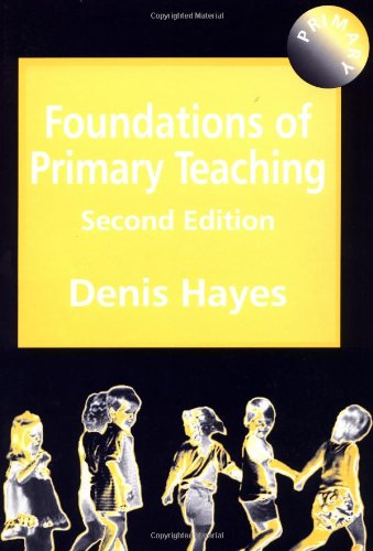 Beispielbild fr Foundations of Primary Teaching zum Verkauf von WorldofBooks