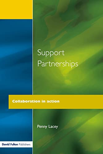 Stock image for Support Partnerships: Collaboration in Action for sale by WorldofBooks