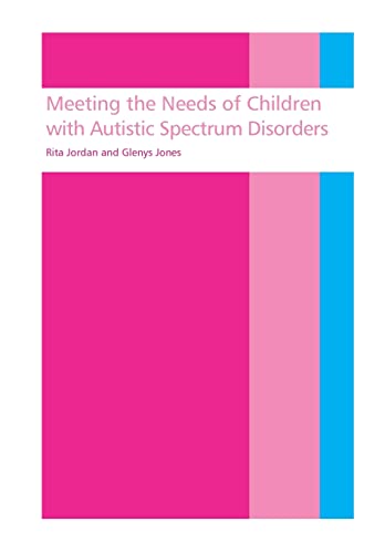 Stock image for Meeting the needs of children with autistic spectrum disorders for sale by Books From California