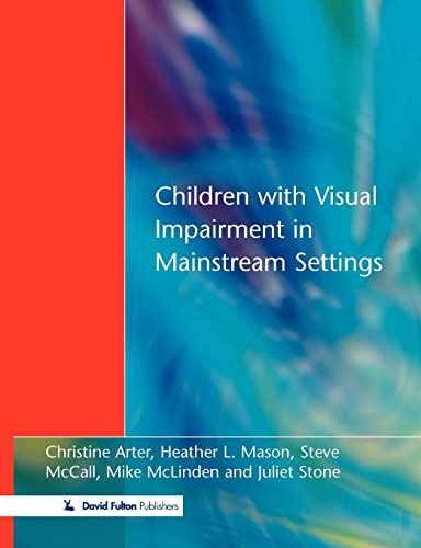 9781853465833: Children with Visual Impairment in Mainstream Settings