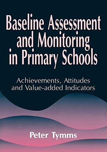 Stock image for Baseline Assessment and Monitoring in Primary Schools for sale by Blackwell's