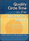 Imagen de archivo de Quality Circle Time in the Secondary School: A Handbook of Good Practice a la venta por AwesomeBooks