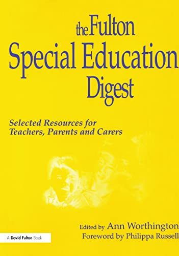 Beispielbild fr Fulton Special Education Digest: Selected Resources for Teachers, Parents and Carers zum Verkauf von Reuseabook