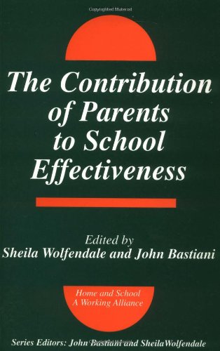 Beispielbild fr The contribution of Parents to School Effectiveness zum Verkauf von WorldofBooks