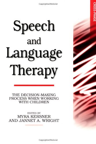 9781853466687: Speech and Language Therapy: The Decision Making Process When Working with Children