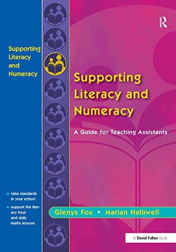 Stock image for Supporting Literacy and Numeracy: A Guide for Learning Support Assistants for sale by WorldofBooks