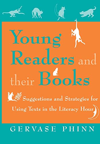 Beispielbild fr Young Readers and Their Books: Suggestions and Strategies for Using Texts in the Literacy Hour zum Verkauf von WorldofBooks