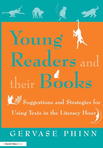 Immagine dell'editore per Young Readers and Their Books : Suggestions and Strategies for Using Texts in the Literacy Hour venduto da Simply Read Books